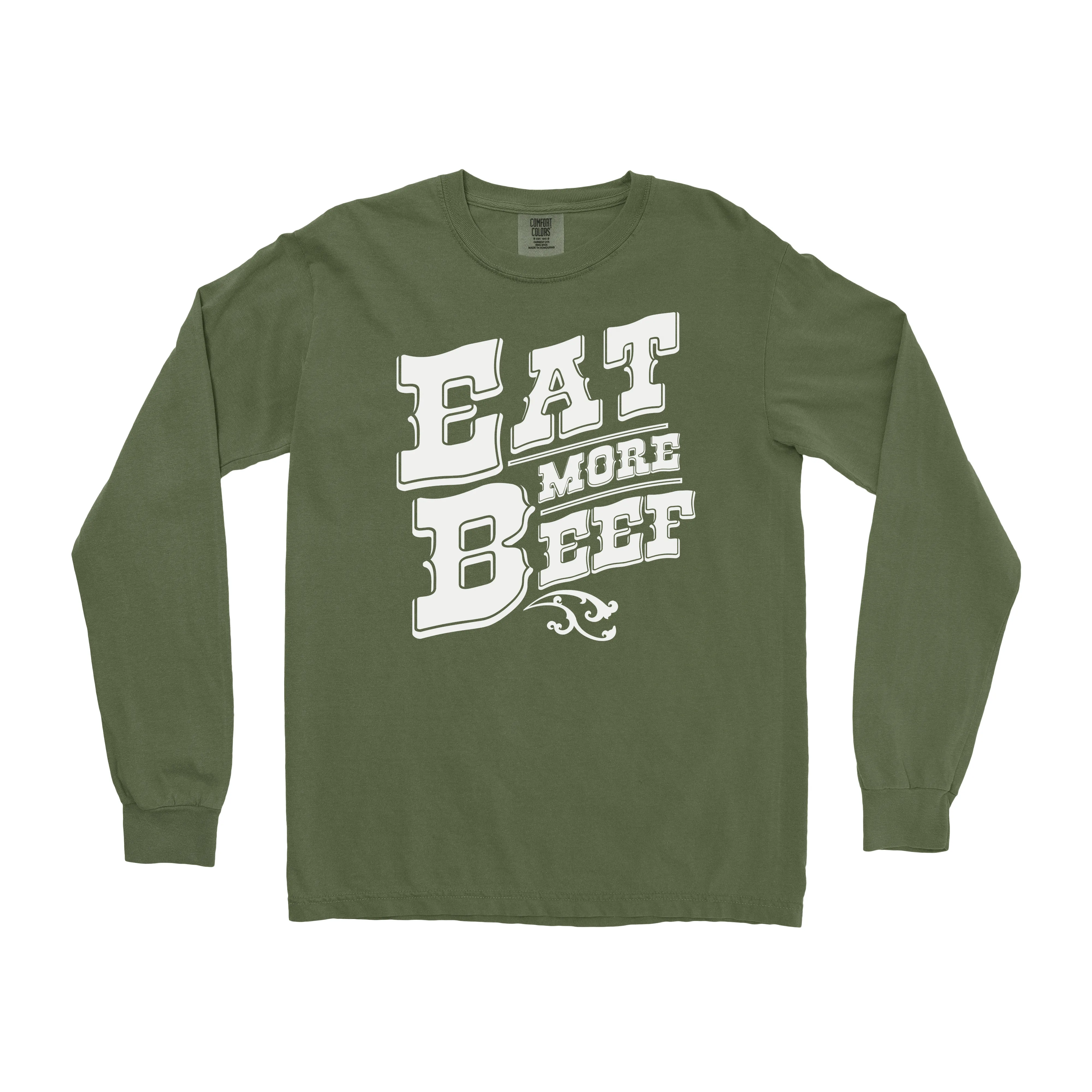 EAT MORE BEEF LONG SLEEVE SHIRT